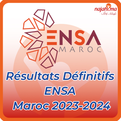 Résultats Définitifs ENSA Maroc 2023 2024
